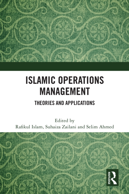 Islamic Operations Management : Theories and Applications, EPUB eBook
