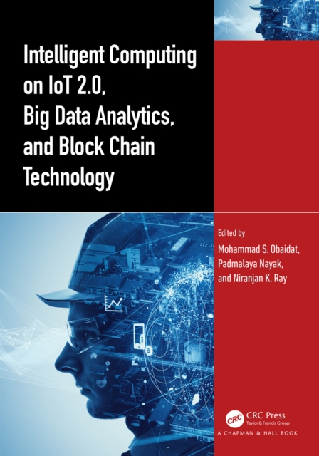 Intelligent Computing on IoT 2.0, Big Data Analytics, and Block Chain Technology, PDF eBook