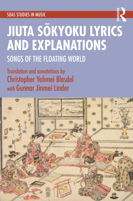 Jiuta Sokyoku Lyrics and Explanations : Songs of the Floating World, PDF eBook