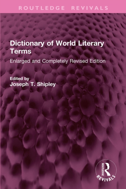 Dictionary of World Literary Terms : Enlarged and Completely Revised Edition, PDF eBook