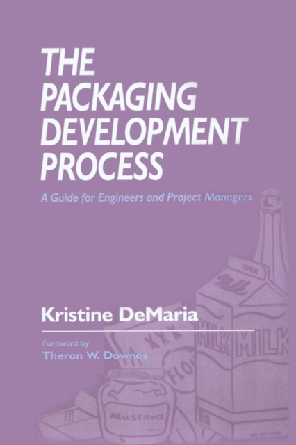 The Packaging Development Process : A Guide for Engineers and Project Managers, EPUB eBook