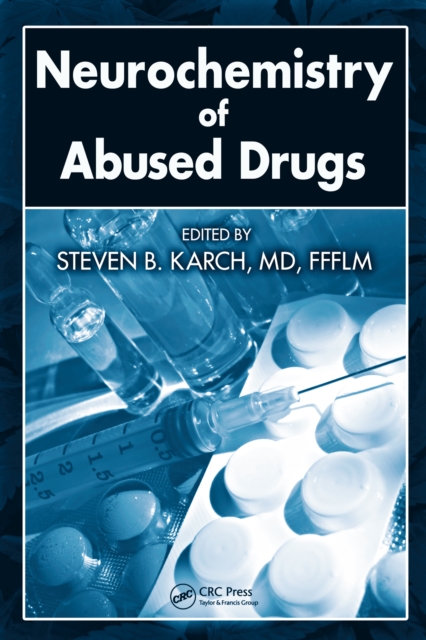 Neurochemistry of Abused Drugs, EPUB eBook