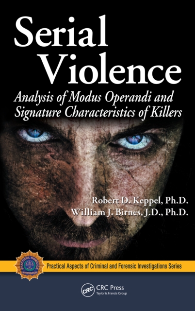Serial Violence : Analysis of Modus Operandi and Signature Characteristics of Killers, EPUB eBook