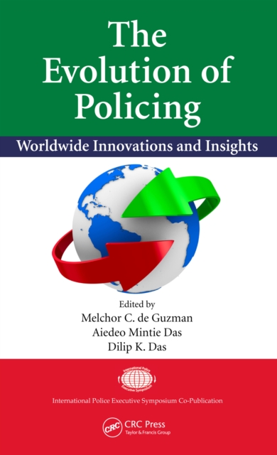 The Evolution of Policing : Worldwide Innovations and Insights, EPUB eBook