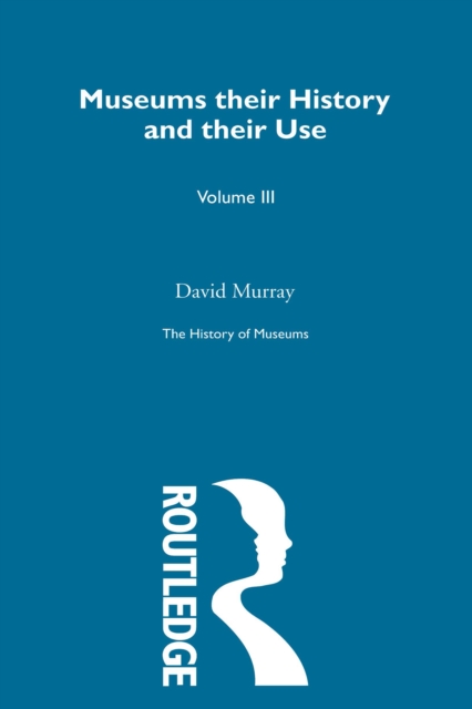 The History of Museums Vol 5, PDF eBook