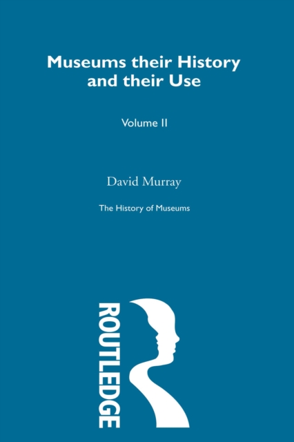 The History of Museums Vol 4, PDF eBook