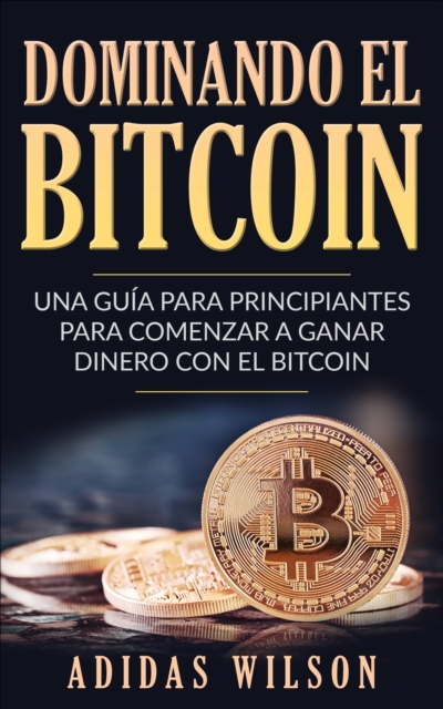 Dominando el bitcoin, EPUB eBook