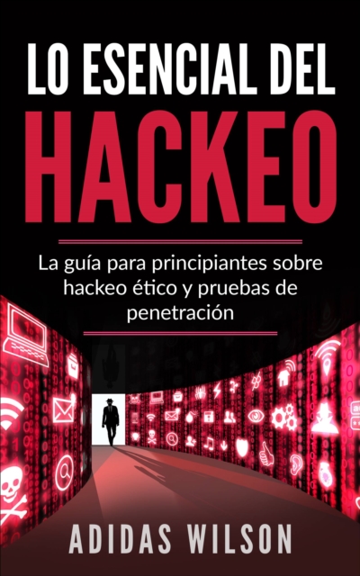 Lo esencial del hackeo, EPUB eBook
