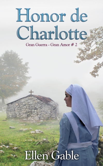 Honor de Charlotte (Gran Guerra Gran Amor # 2), EPUB eBook