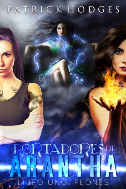 Portadores de Arantha: Libro 1 - Peones, EPUB eBook