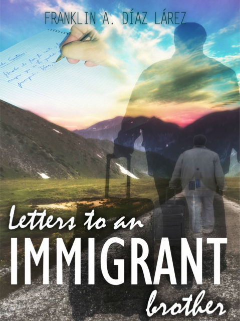 Letters to an immigrant brother, EPUB eBook