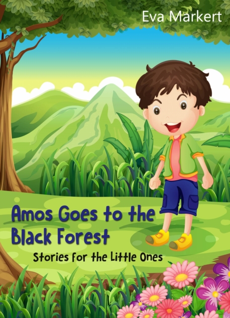 Amos Goes to the Black Forest, EPUB eBook
