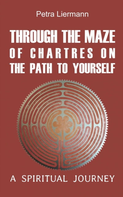 Through the Maze of Chartres on the Path to Yourself, EPUB eBook