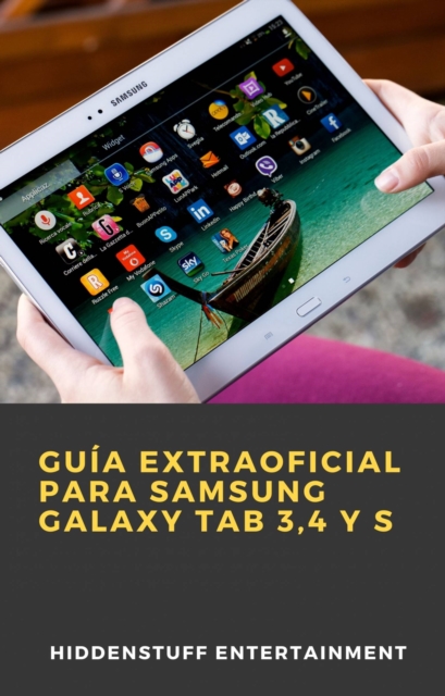 Guia extraoficial para Samsung Galaxy Tab 3,4 y S, EPUB eBook