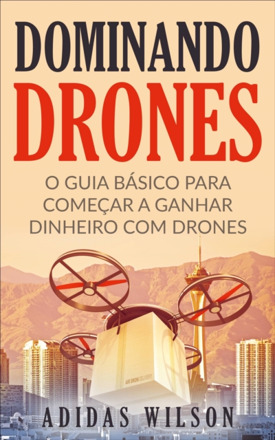 Dominando Drones, EPUB eBook