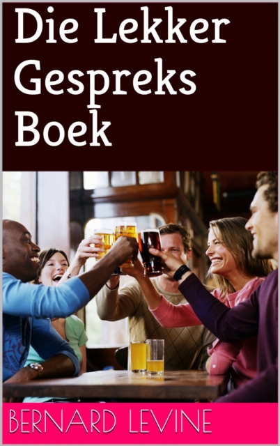 Die Lekker Gespreks Boek, EPUB eBook