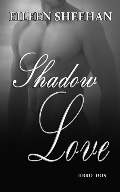 Shadow Love Libro Dos, EPUB eBook