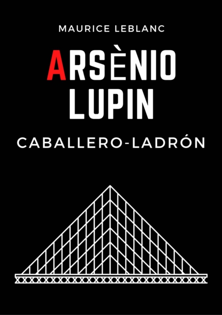 Arsenio Lupin, caballero-ladron, EPUB eBook