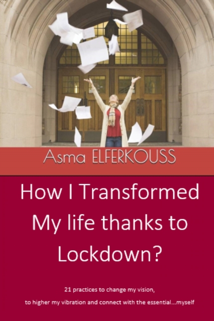 How I Transformed my Life Thanks to Lockdown, EPUB eBook