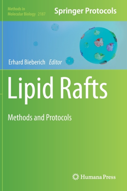 Lipid Rafts : Methods and Protocols, Hardback Book