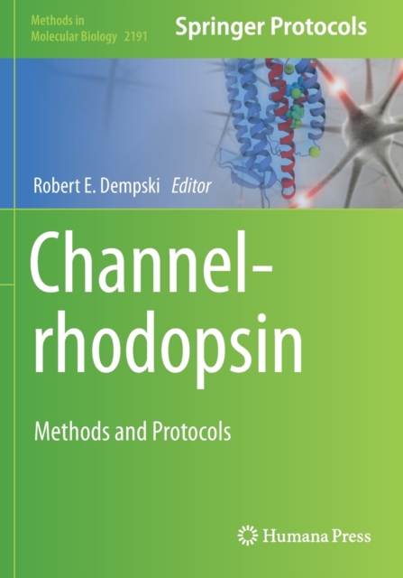 Channelrhodopsin : Methods and Protocols, Paperback / softback Book