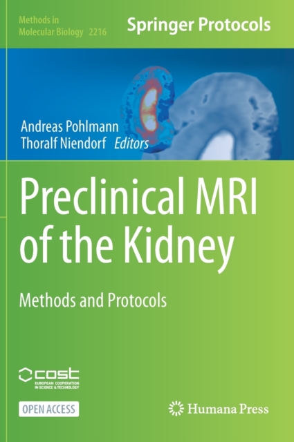 Preclinical MRI of the Kidney : Methods and Protocols, Hardback Book