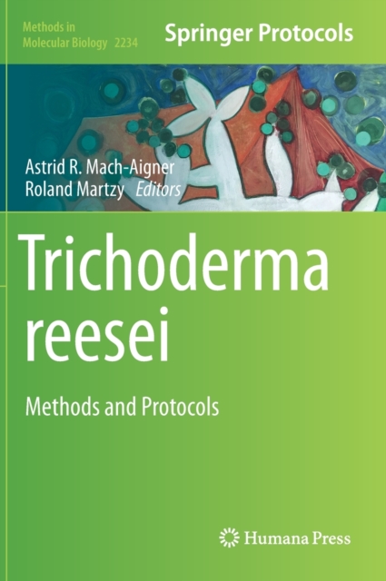 Trichoderma reesei : Methods and Protocols, Hardback Book
