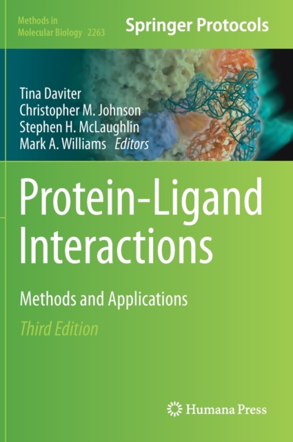Protein-Ligand Interactions : Methods and Applications, Hardback Book