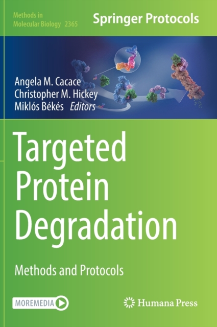 Targeted Protein Degradation : Methods and Protocols, Hardback Book
