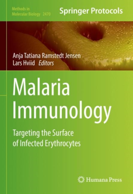 Malaria Immunology : Targeting the Surface of Infected Erythrocytes, Hardback Book