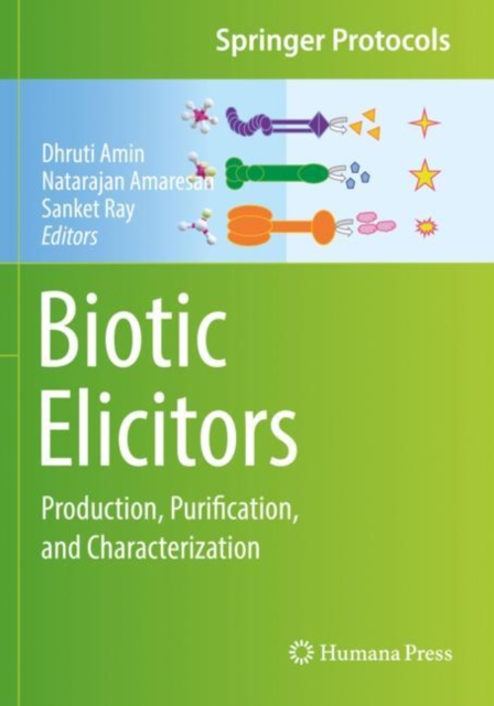 Biotic Elicitors : Production, Purification, and Characterization, Paperback / softback Book
