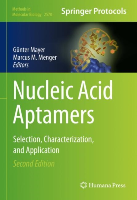 Nucleic Acid Aptamers : Selection, Characterization, and Application, Hardback Book