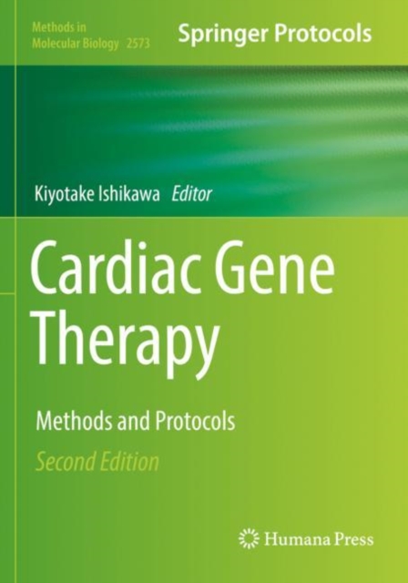 Cardiac Gene Therapy : Methods and Protocols, Paperback / softback Book