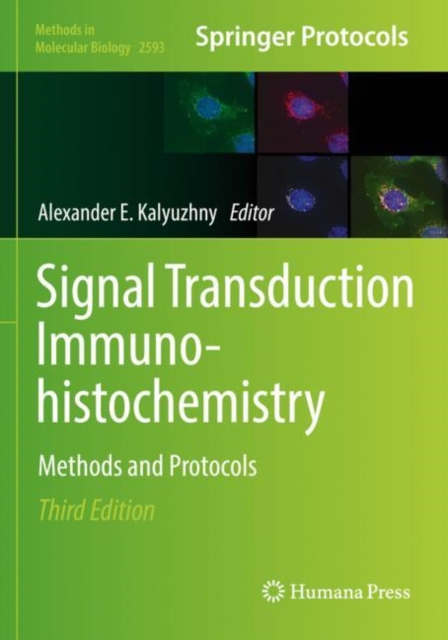 Signal Transduction Immunohistochemistry : Methods and Protocols, Paperback / softback Book