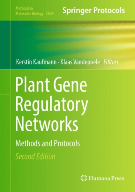 Plant Gene Regulatory Networks : Methods and Protocols, Hardback Book