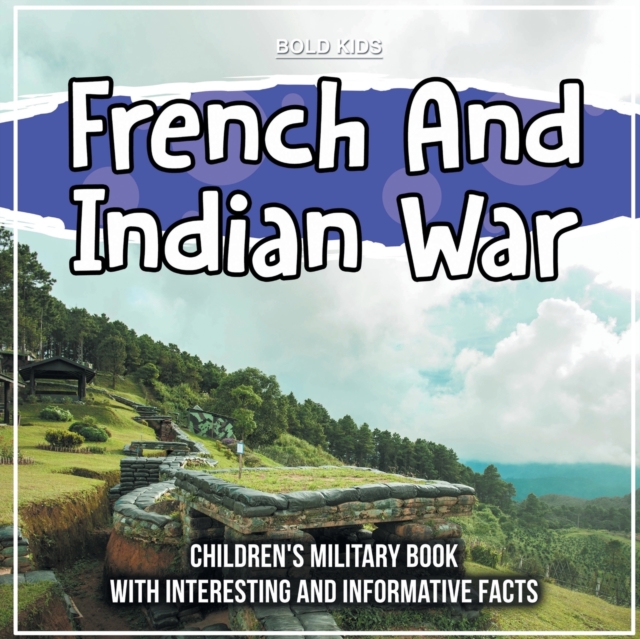 French And Indian War, Paperback / softback Book