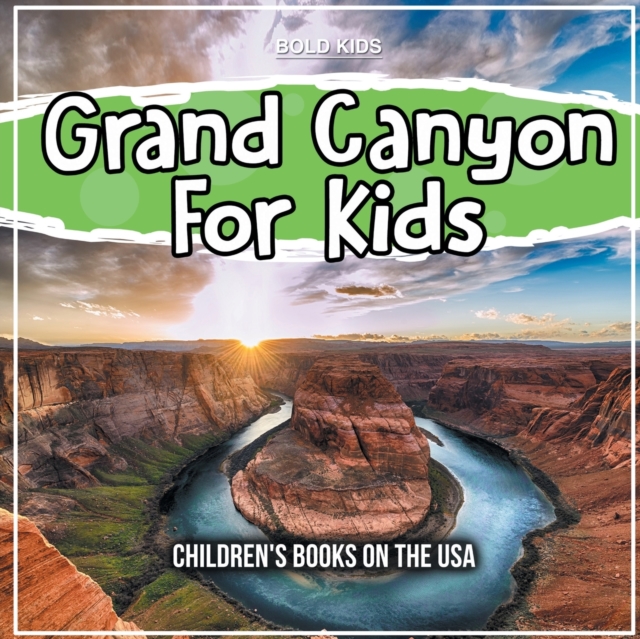 Grand Canyon For Kids, Paperback / softback Book