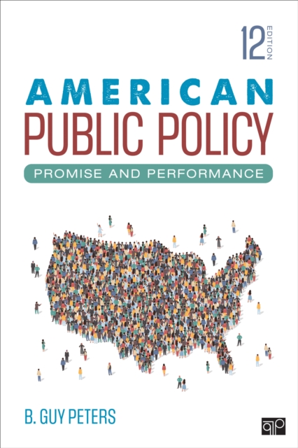 American Public Policy : Promise and Performance, Paperback / softback Book