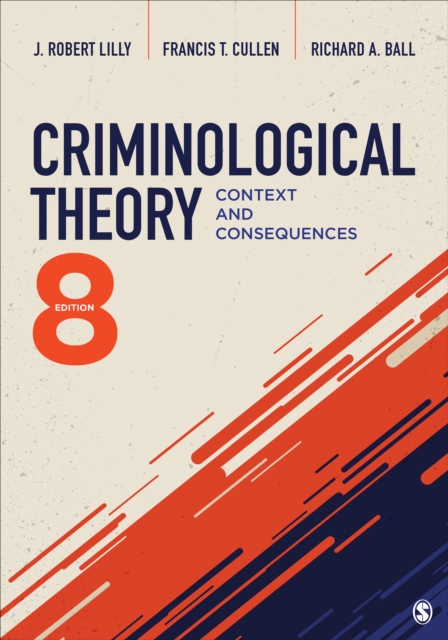 Criminological Theory : Context and Consequences, PDF eBook