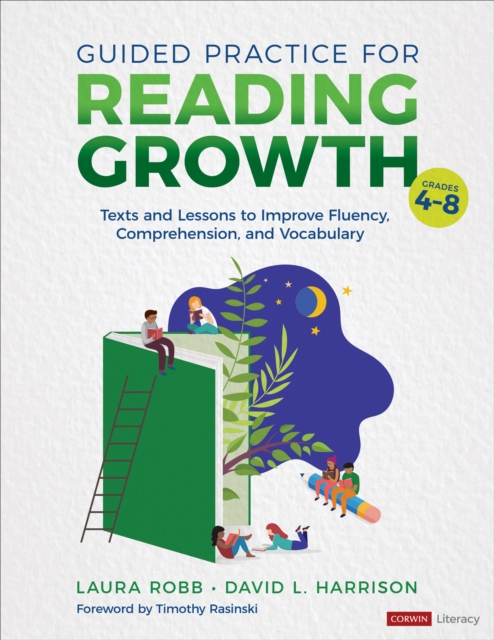 Guided Practice for Reading Growth, Grades 4-8 : Texts and Lessons to Improve Fluency, Comprehension, and Vocabulary, PDF eBook