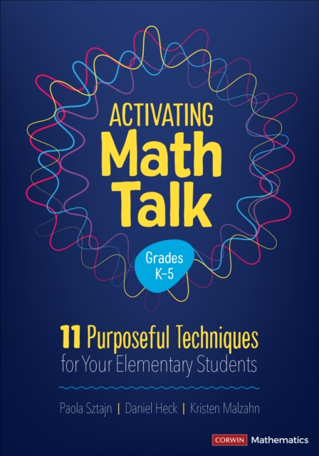 Activating Math Talk : 11 Purposeful Techniques for Your Elementary Students, EPUB eBook