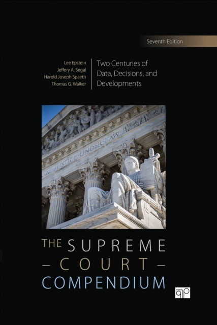 The Supreme Court Compendium : Two Centuries of Data, Decisions, and Developments, PDF eBook