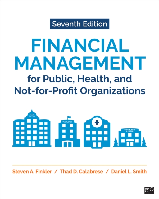 Financial Management for Public, Health, and Not-for-Profit Organizations, Hardback Book