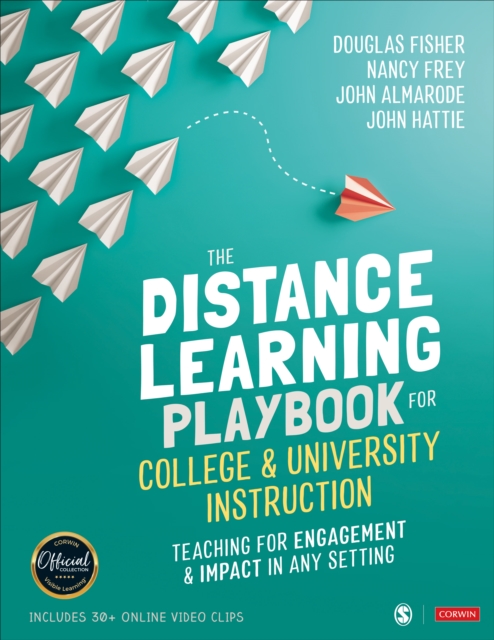 The Distance Learning Playbook for College and University Instruction : Teaching for Engagement and Impact in Any Setting, Paperback / softback Book