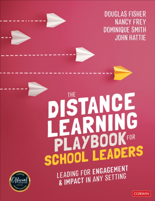 The Distance Learning Playbook for School Leaders : Leading for Engagement and Impact in Any Setting, EPUB eBook