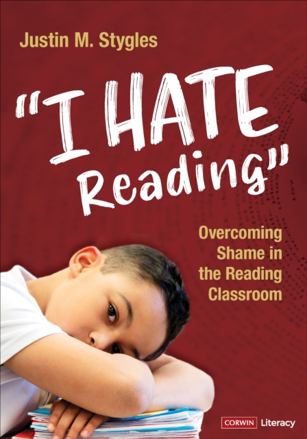 "I Hate Reading" : Overcoming Shame in the Reading Classroom, Paperback / softback Book