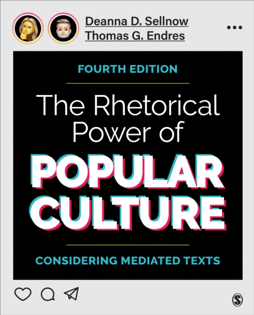 The Rhetorical Power of Popular Culture : Considering Mediated Texts, Paperback / softback Book