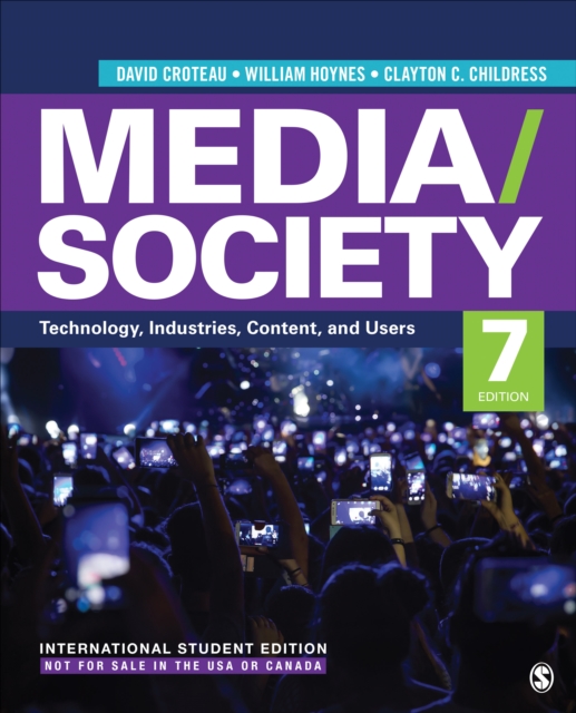 Media/Society - International Student Edition : Technology, Industries, Content, and Users, Paperback / softback Book
