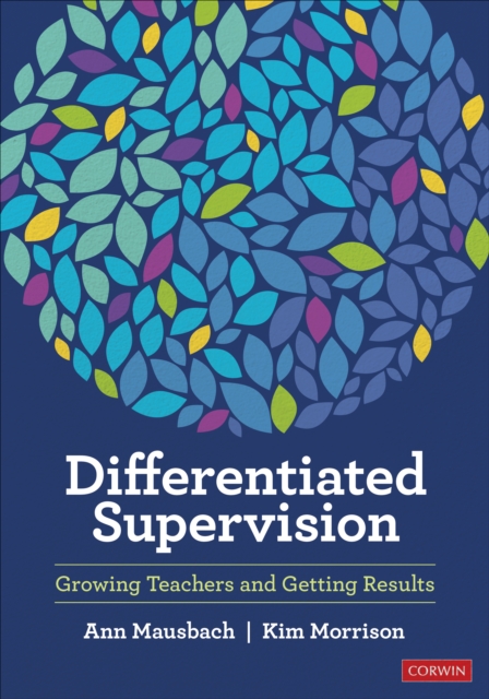 Differentiated Supervision : Growing Teachers and Getting Results, Paperback / softback Book