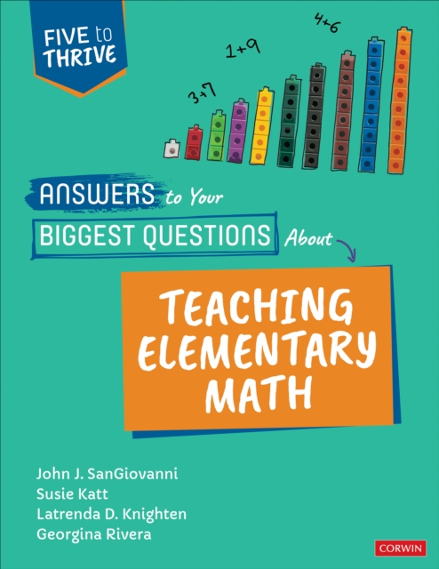 Answers to Your Biggest Questions About Teaching Elementary Math : Five to Thrive [series], EPUB eBook